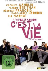 Plakat C'est la vie - So sind wir, so ist das Leben