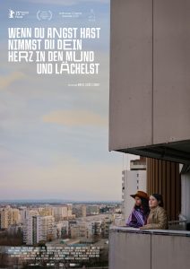 Plakat Wenn Du Angst hat nimmst Du dein herz in den Mund und lächelst